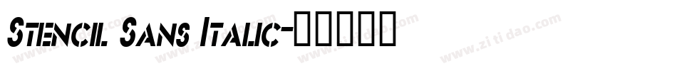 Stencil Sans Italic字体转换